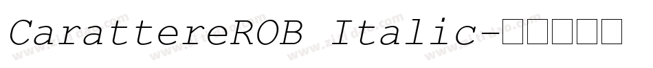 CarattereROB Italic字体转换